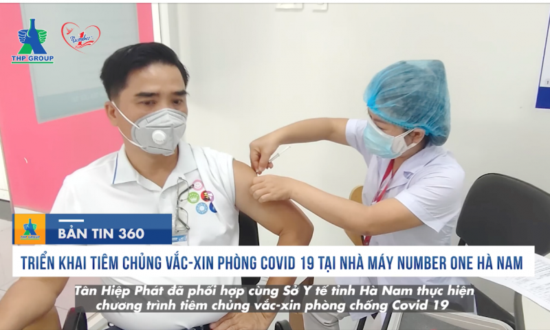 Triển khai tiêm chủng Vắc-xin phòng chống Covid-19 tại Nhà máy Number One Hà Nam